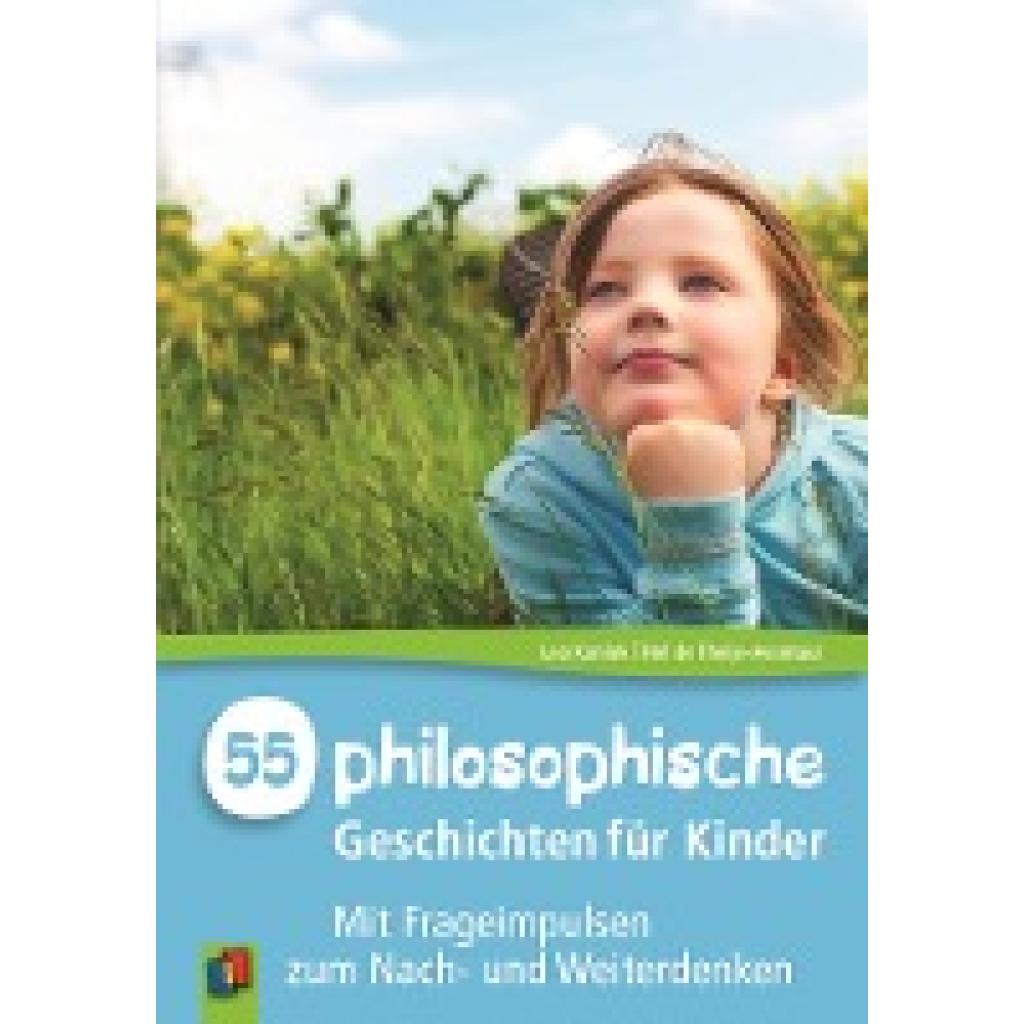 Theije-Avontuur, Nel de: 55 philosophische Geschichten für Kinder