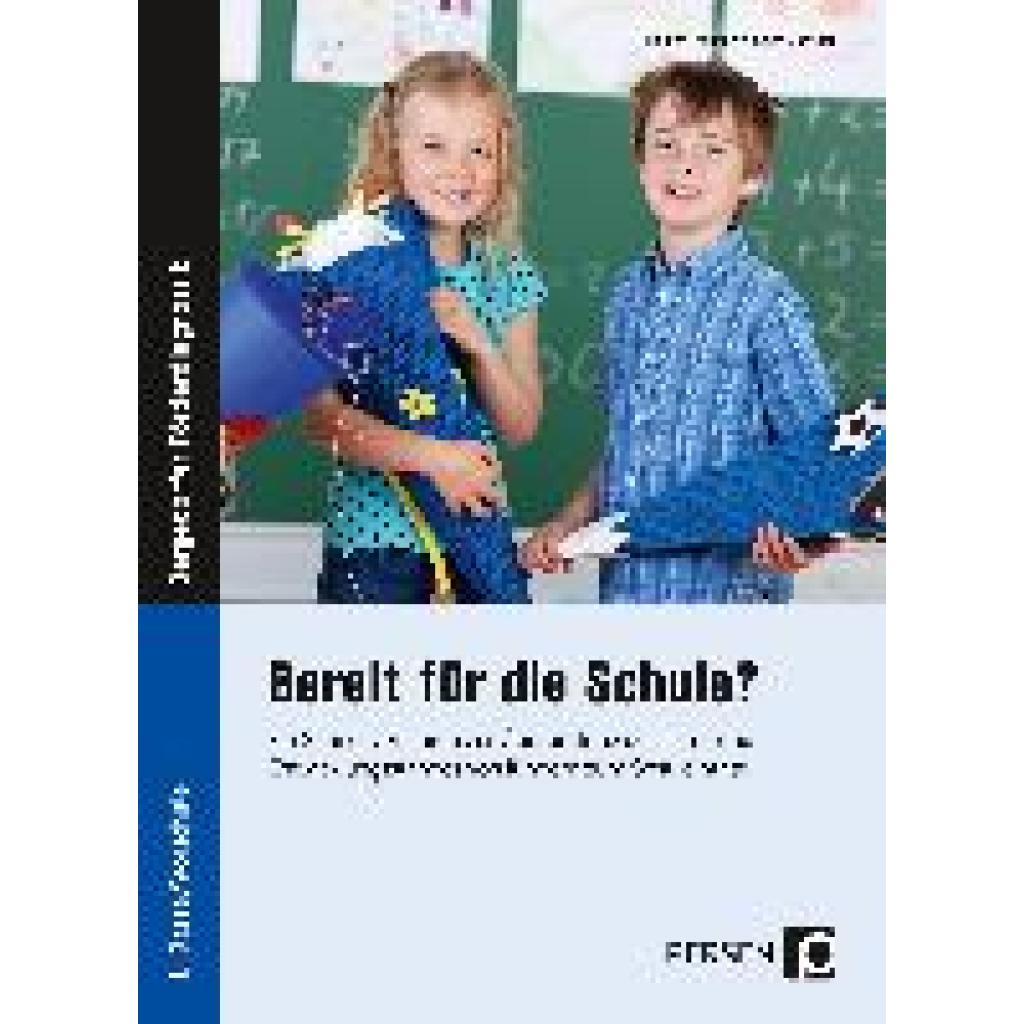 Bereit für die Schule? (Probst, Holger~Günther, Wilhelm)