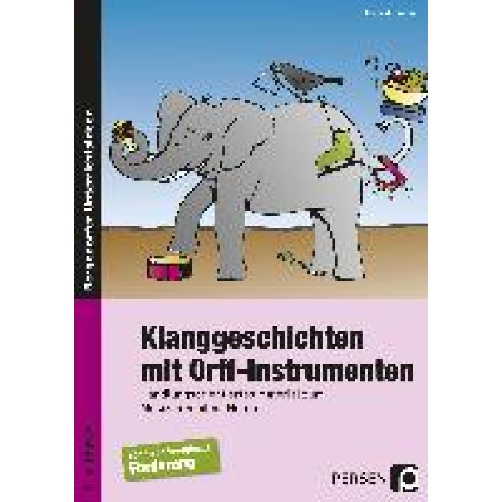 Klanggeschichten mit Orff-Instrumenten (Häußler, Michael)