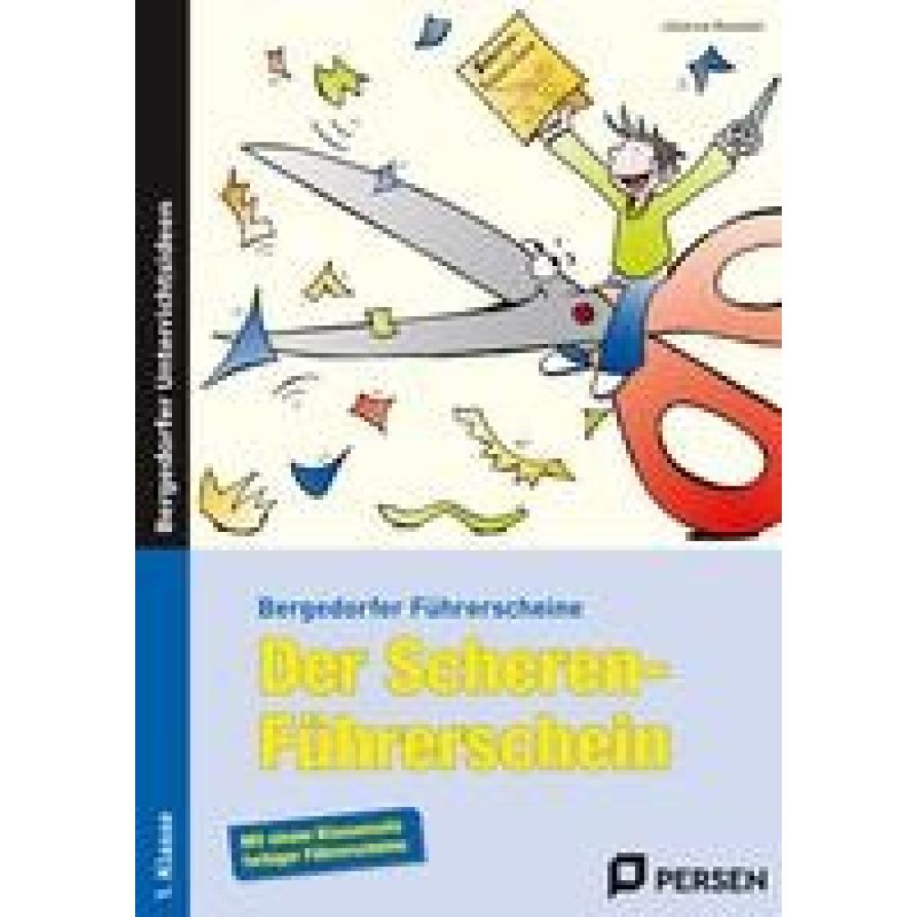 9783834437518 - Bergedorfer® Unterrichtsideen Der Scheren-Führerschein - Johanna Roessler Geheftet 9783834437518 - Bergedorfer® Unterrichtsideen Der Scheren-Führerschein - Johanna Roessler Geheftet