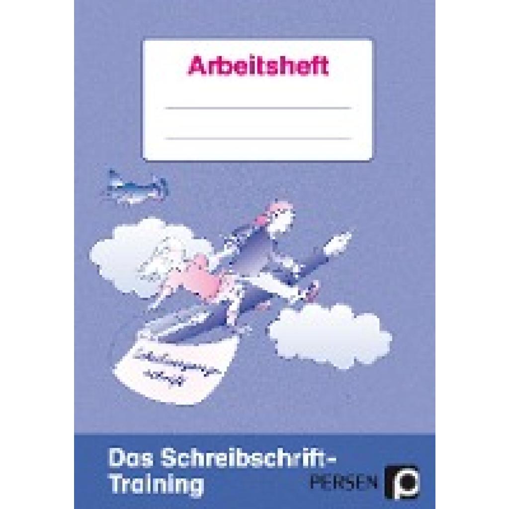 Wehren, Bernd: Das Schreibschrift-Training. Schulausgangsschrift (SAS)
