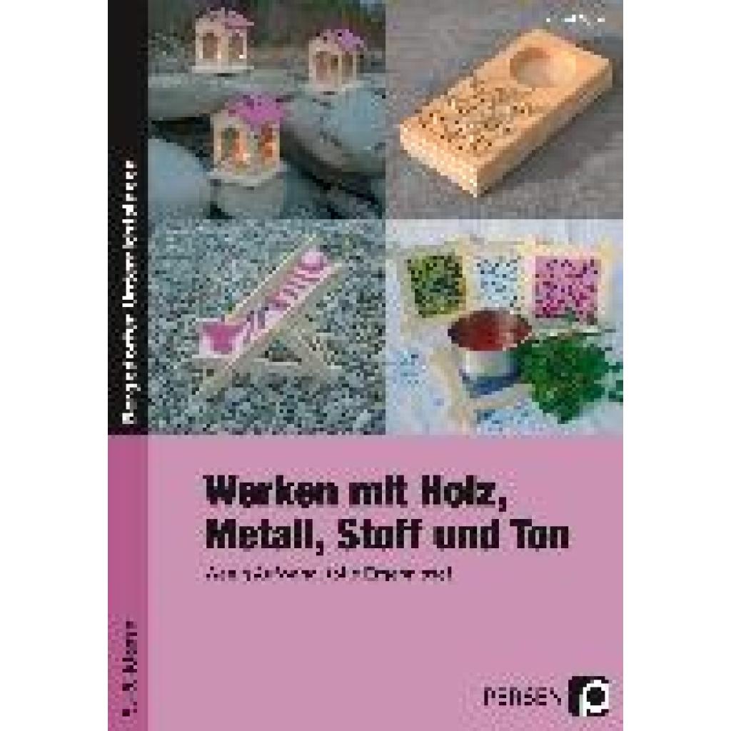 9783834435019 - Werken mit Holz Metall Stoff und Ton - Alfred Aigner Geheftet