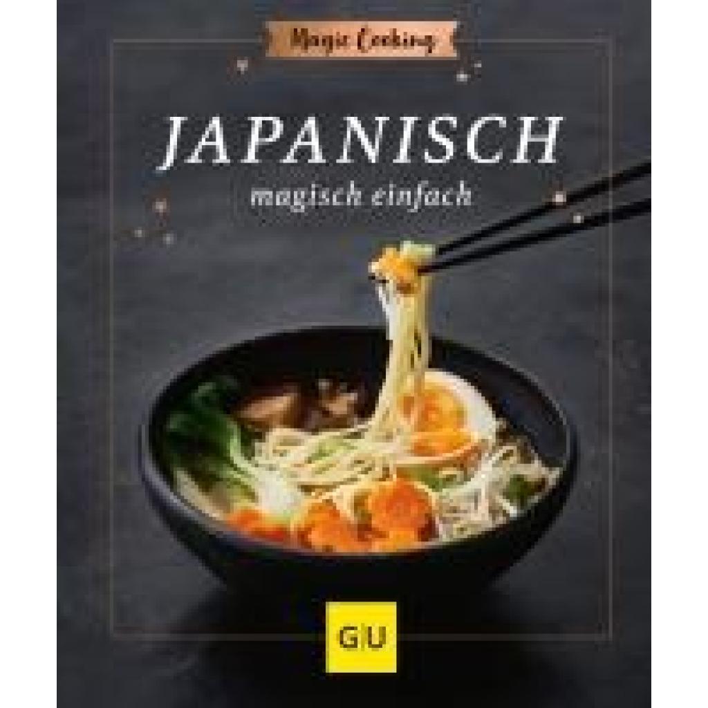 9783833888069 - Kochen international Japanisch magisch einfach - Inga Pfannebecker Gebunden 9783833888069 - Kochen international Japanisch magisch einfach - Inga Pfannebecker Gebunden
