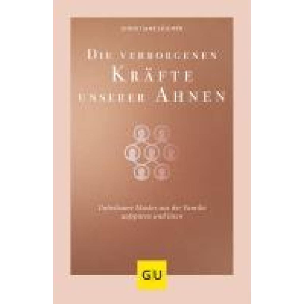 9783833875588 - Lebenshilfe Spiritualität   Die verborgenen Kräfte unserer Ahnen - Christiane Leicher Kartoniert (TB)