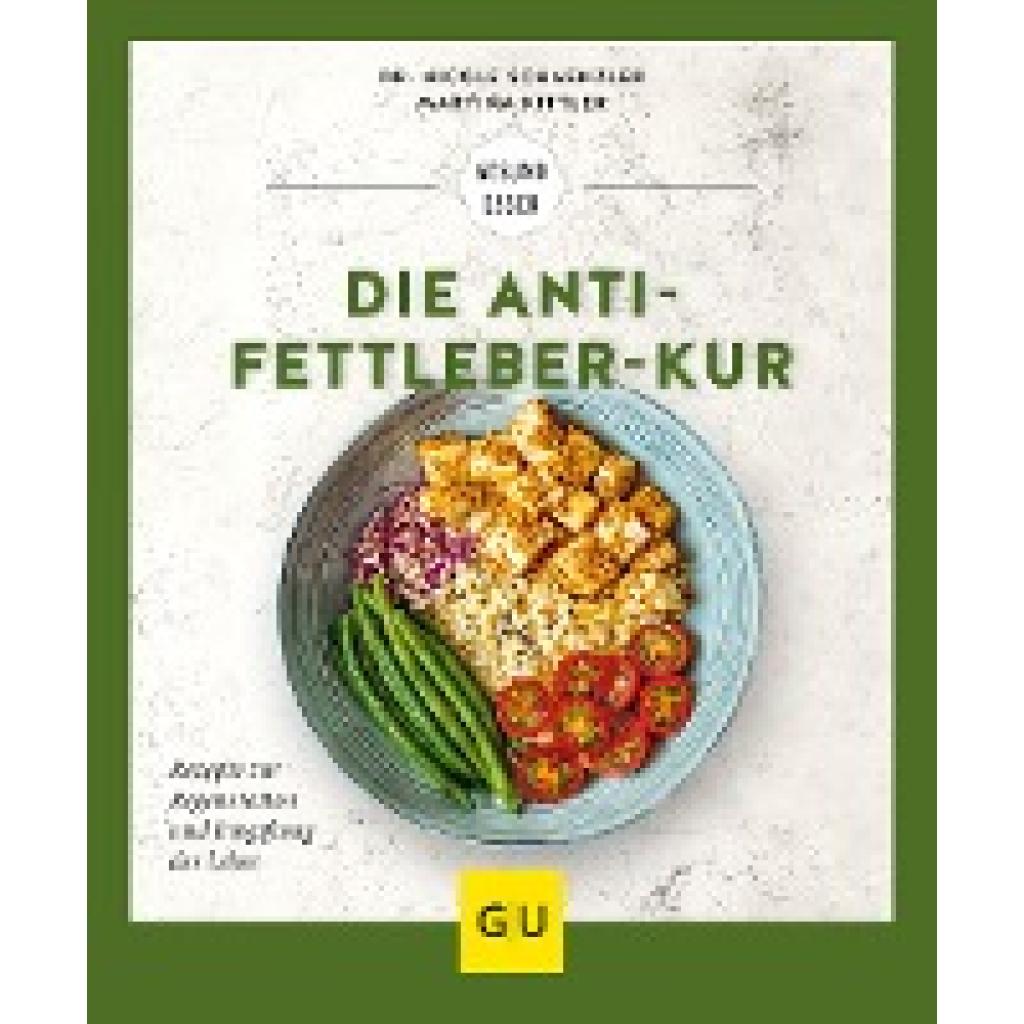 Kittler, Martina: Die Anti-Fettleber-Kur