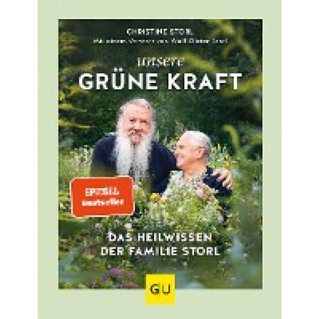 9783833868719 - Storl Christine Unsere grüne Kraft - das Heilwissen der Familie Storl