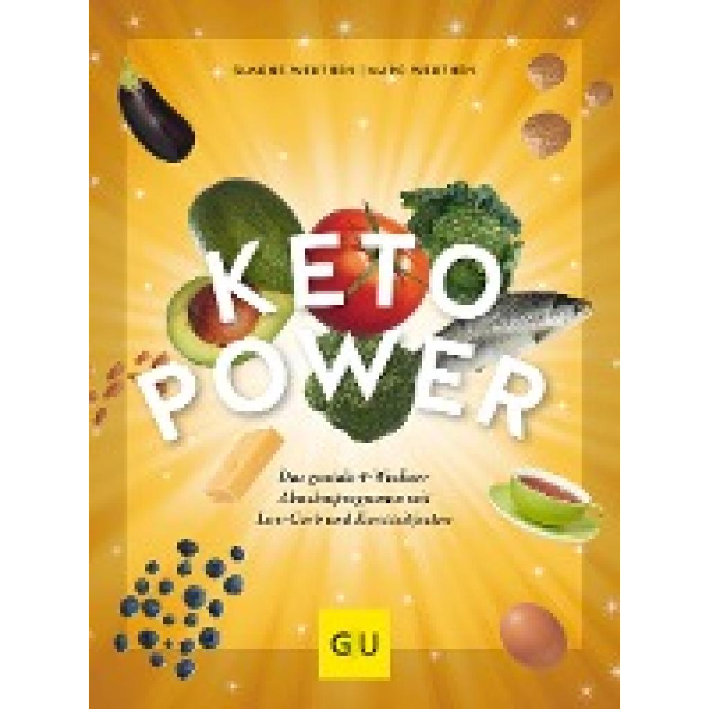 9783833868375 - GU Einzeltitel Gesunde Ernährung Keto-Power - Simone Weuthen Marc Weuthen Kartoniert (TB) 9783833868375 - GU Einzeltitel Gesunde Ernährung Keto-Power - Simone Weuthen Marc Weuthen Kartoniert (TB)