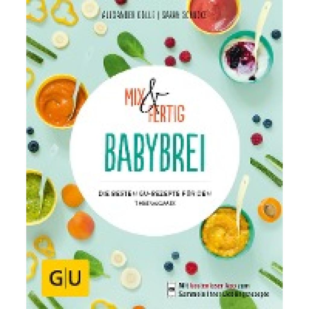 Schocke, Sarah: Mix & Fertig Babybrei