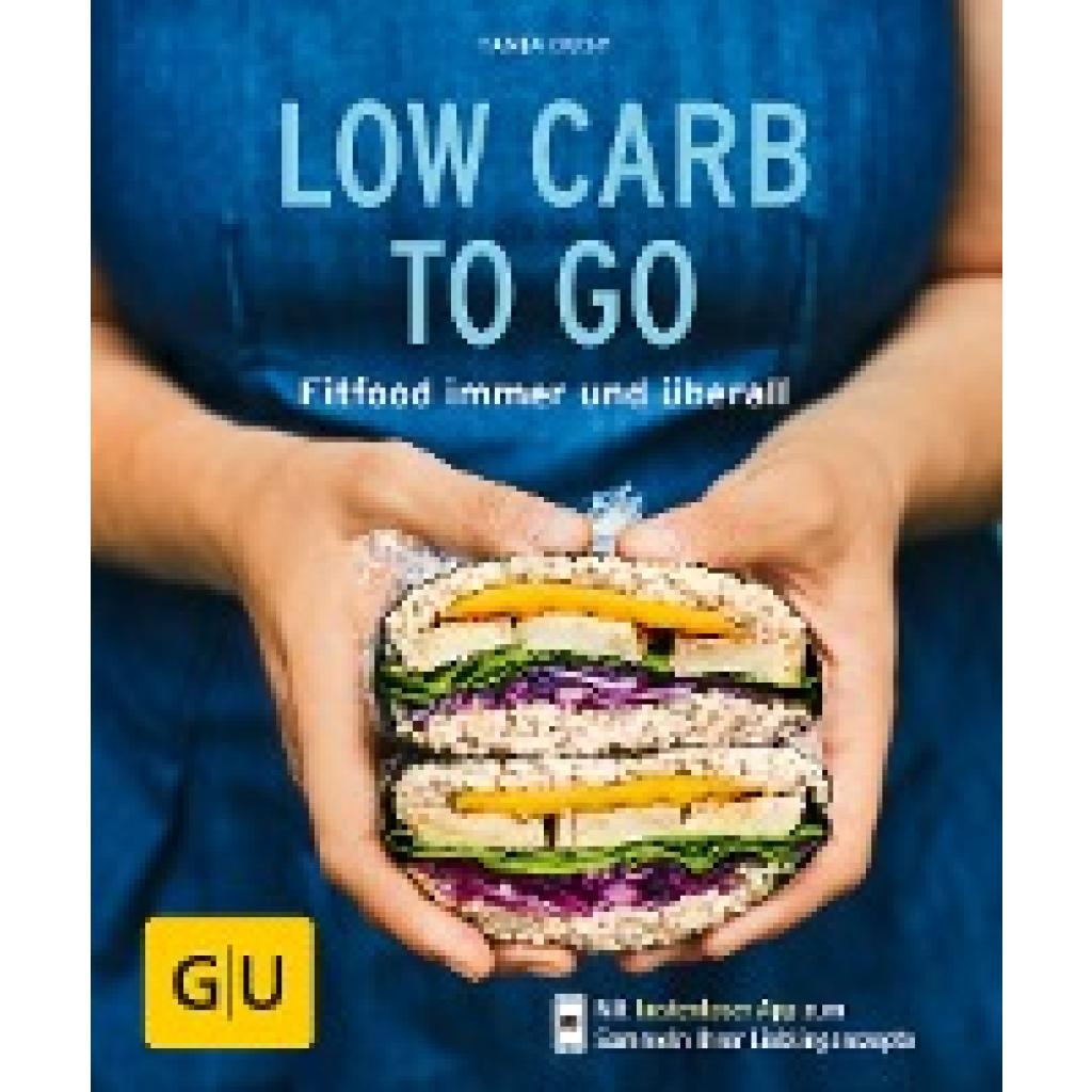 Dusy, Tanja: Low Carb to go