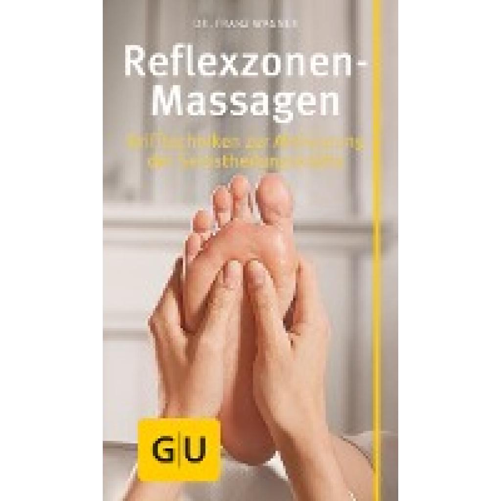 Wagner, Franz: Reflexzonen-Massage