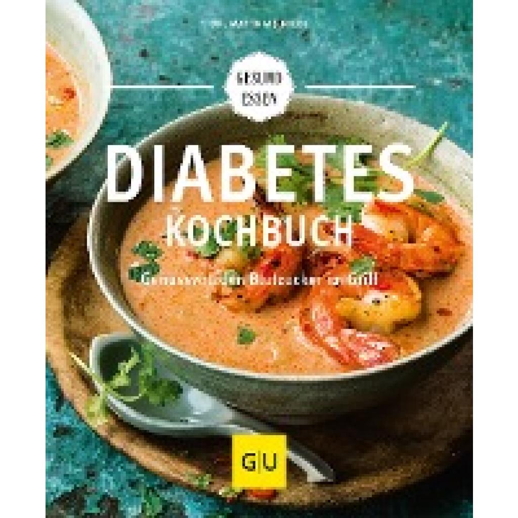 Riedl, Matthias: Diabetes-Kochbuch