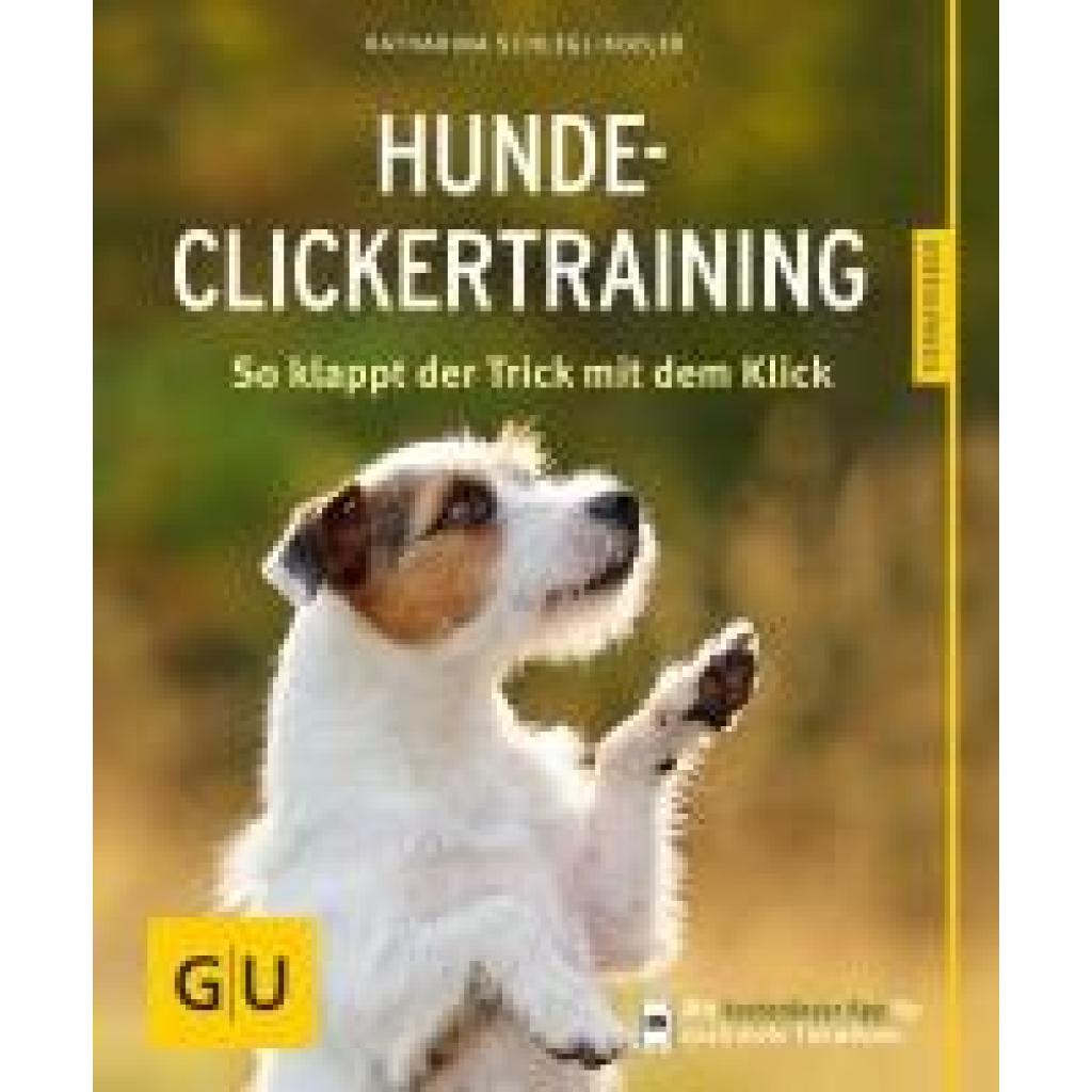 Schlegl-Kofler, Katharina: Hunde-Clickertraining