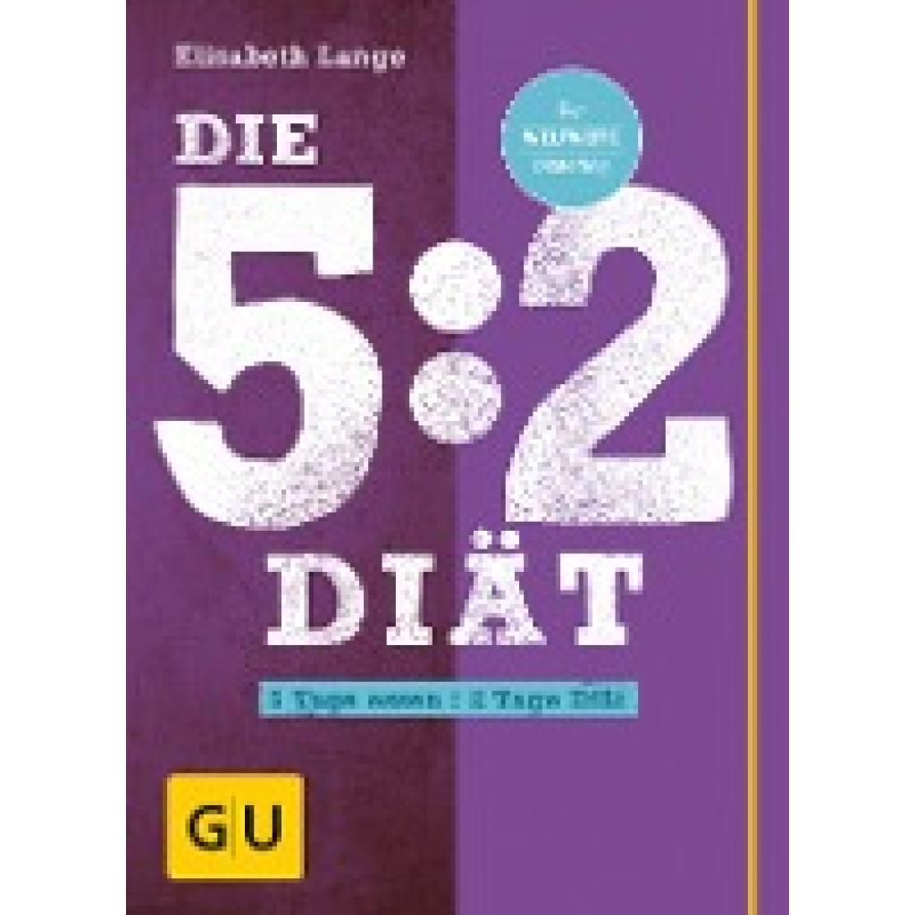 Lange, Elisabeth: Die 5:2-Diät