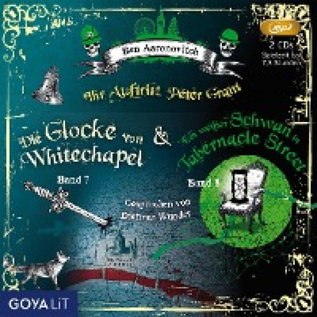 Aaronovitch, Ben: Ihr Auftritt, Peter Grant: Die Glocke von Whitechapel [7]/Ein weißer Schwan in Tabernacle Street [8]