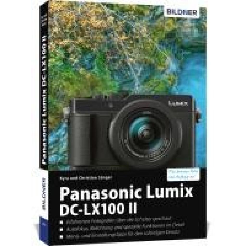 9783832803377 - Panasonic Lumix DC-LX 100 II - Kyra Sänger Christian Sänger Gebunden 9783832803377 - Panasonic Lumix DC-LX 100 II - Kyra Sänger Christian Sänger Gebunden