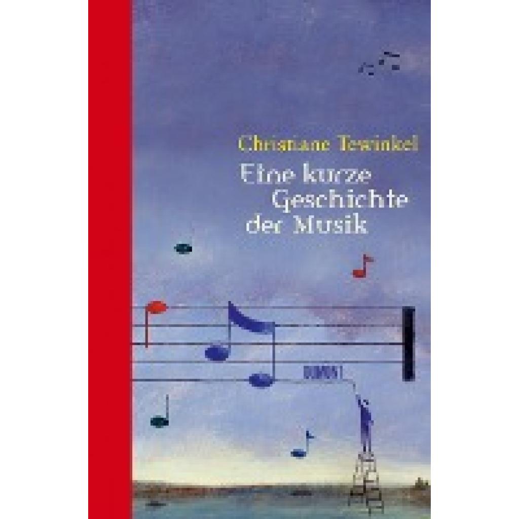 Tewinkel, Christiane: Eine kurze Geschichte der Musik