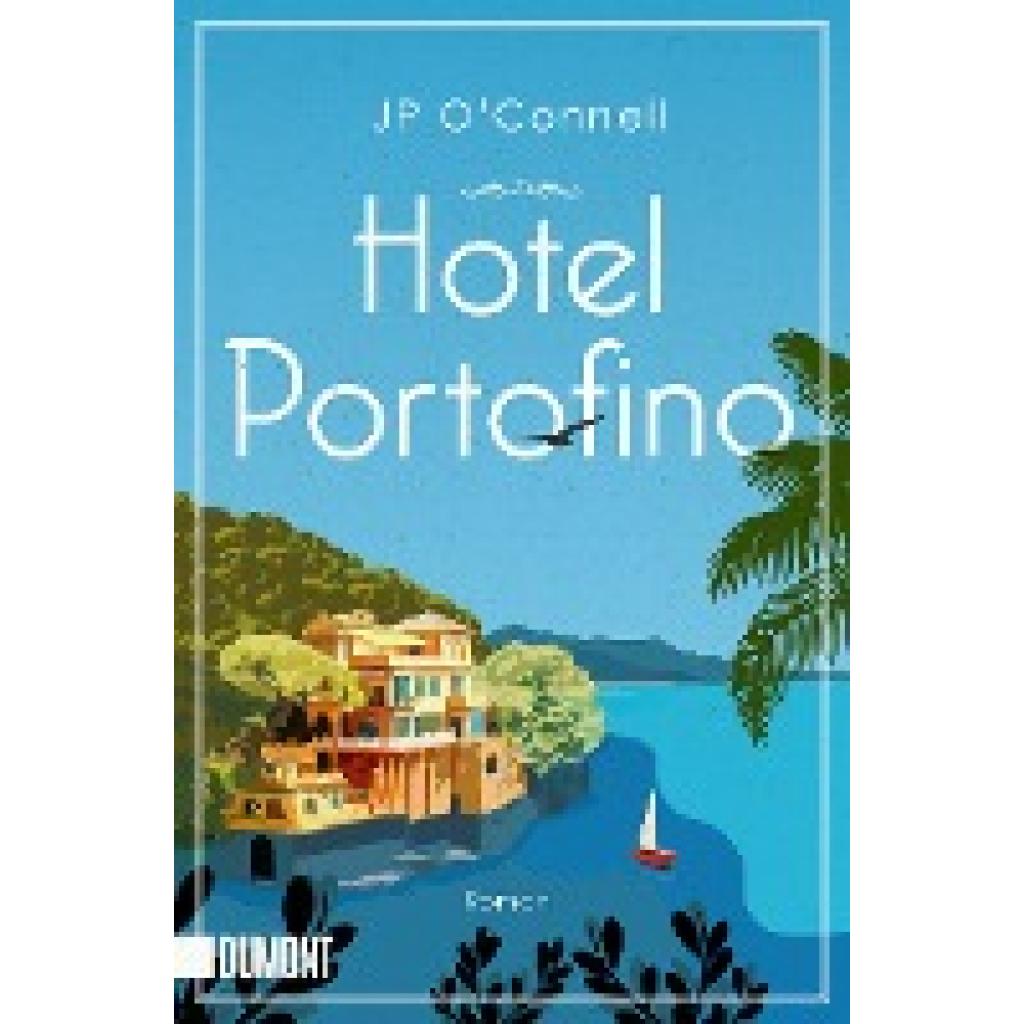 9783832166793 - Hotel Portofino - J P OConnell Taschenbuch