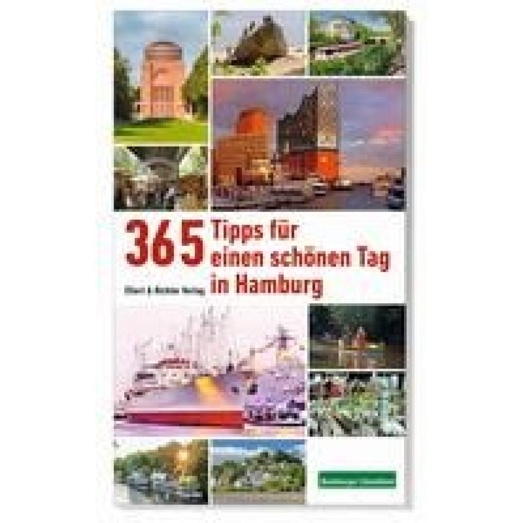 9783831908509 - 365 Tipps für einen schönen Tag in Hamburg - Ellert & Richter Verlag Kartoniert (TB)