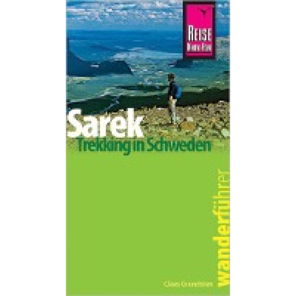 Grundsten, Claes: Reise Know-How Wanderführer Sarek - Trekking in Schweden