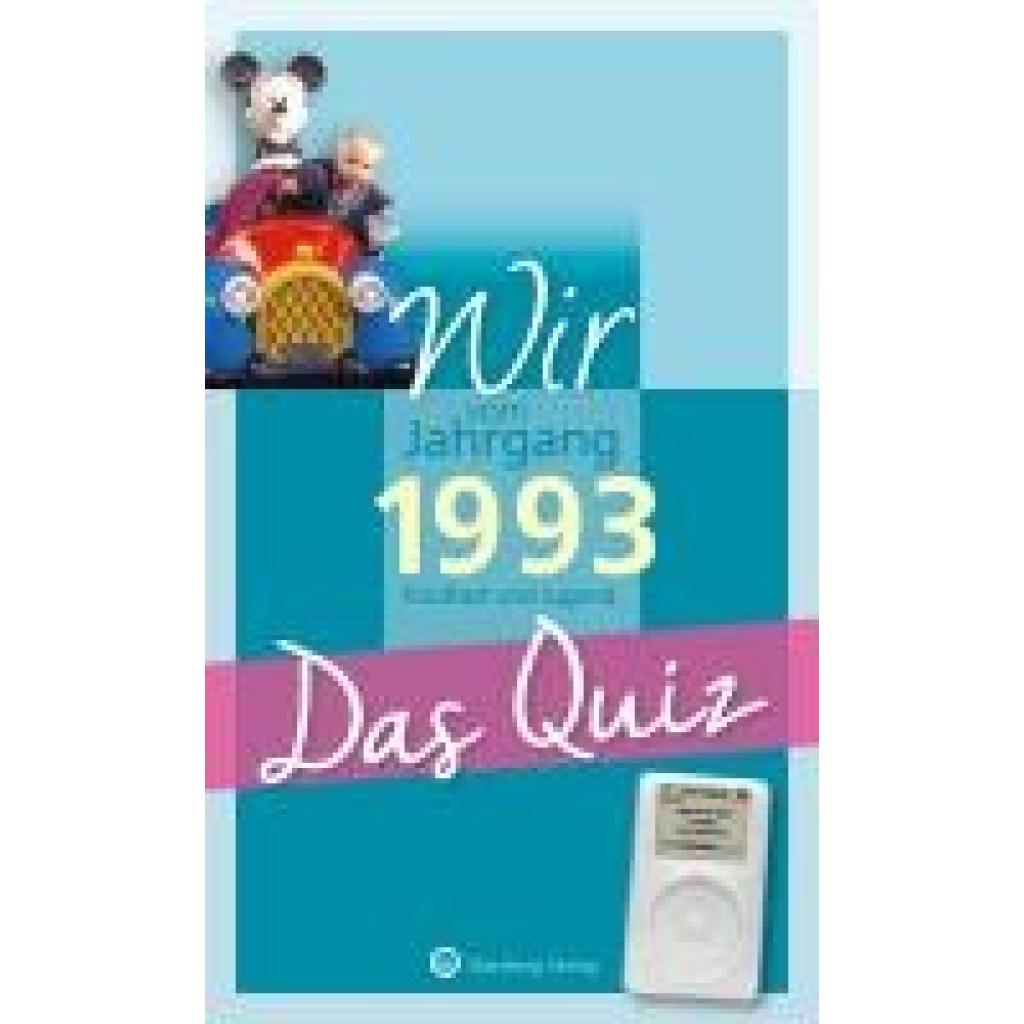 Nova, Christian: Wir vom Jahrgang 1993 - Das Quiz