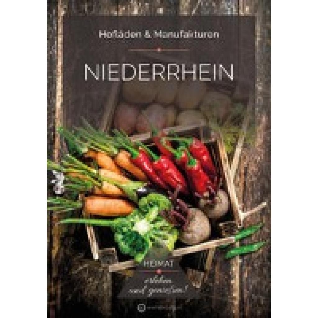 9783831334070 - Niederrhein - Hofläden & Manufakturen - Susanne Wingels Kartoniert (TB)
