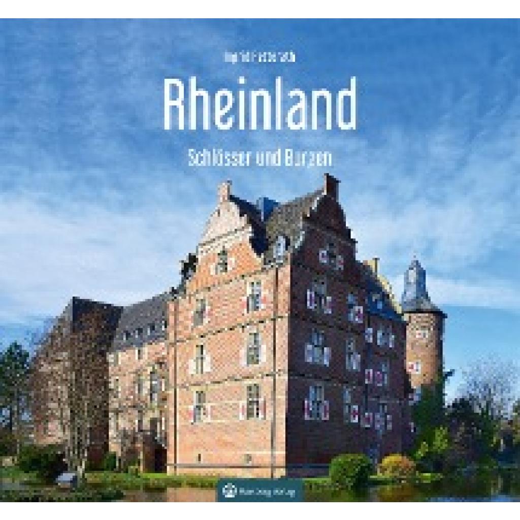 Retterath, Ingrid: Schlösser und Burgen im Rheinland