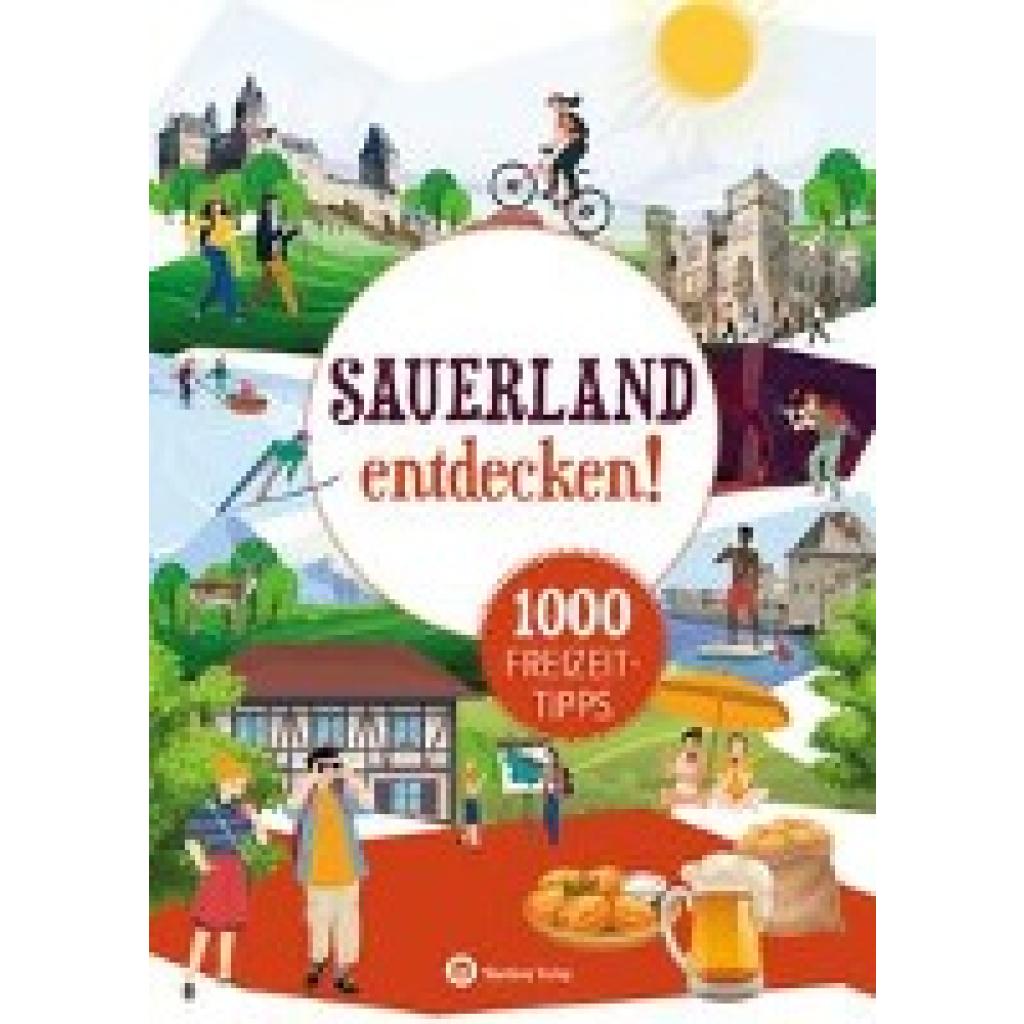 9783831328581 - Rickling Matthias Sauerland entdecken! 1000 Freizeittipps  Natur Kultur Sport Spaß