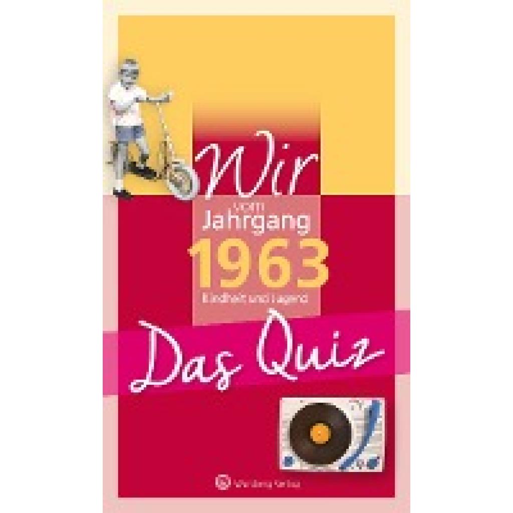 Rickling, Matthias: Wir vom Jahrgang 1963 - Das Quiz