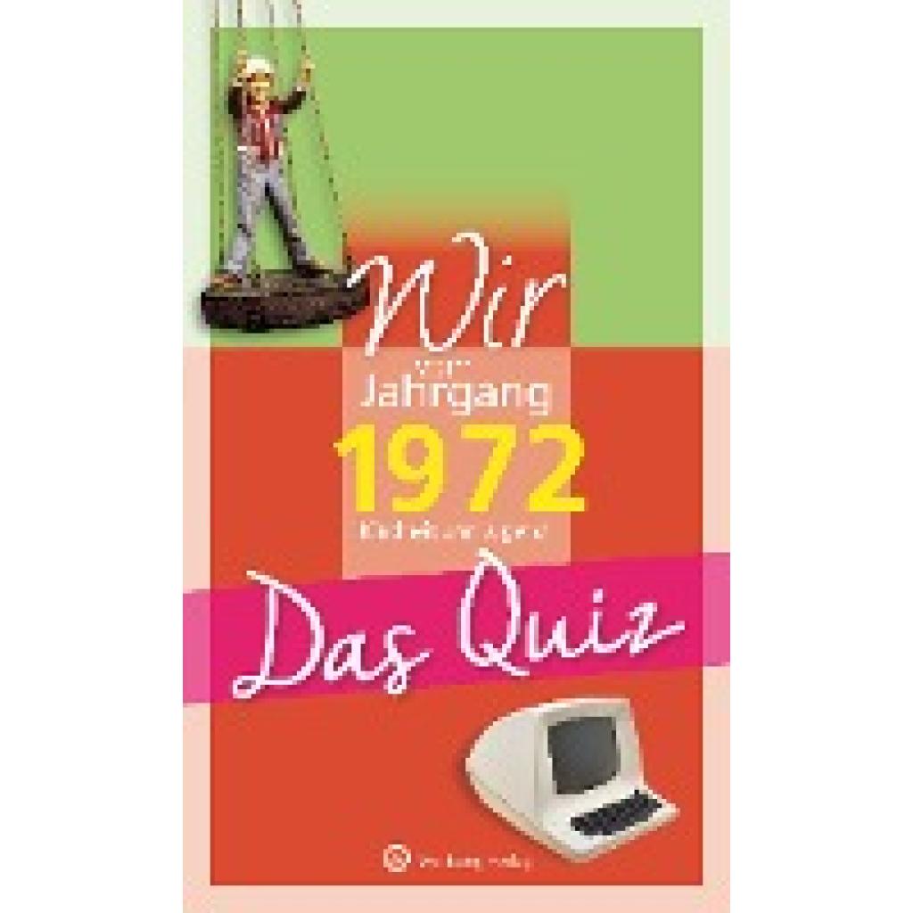 Wir vom Jahrgang 1972 - Das Quiz