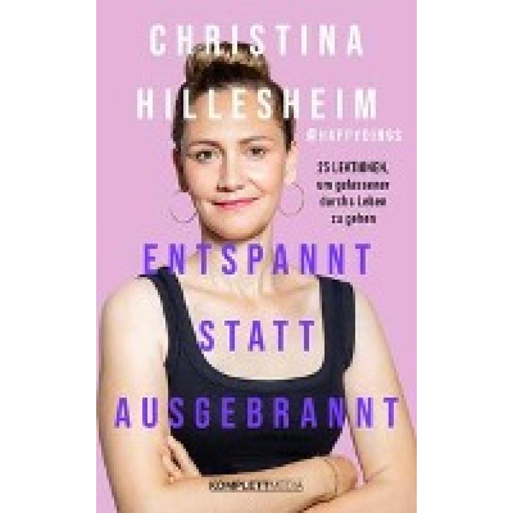 Hillesheim, Christina: Entspannt statt ausgebrannt (SPIEGEL-Bestseller)