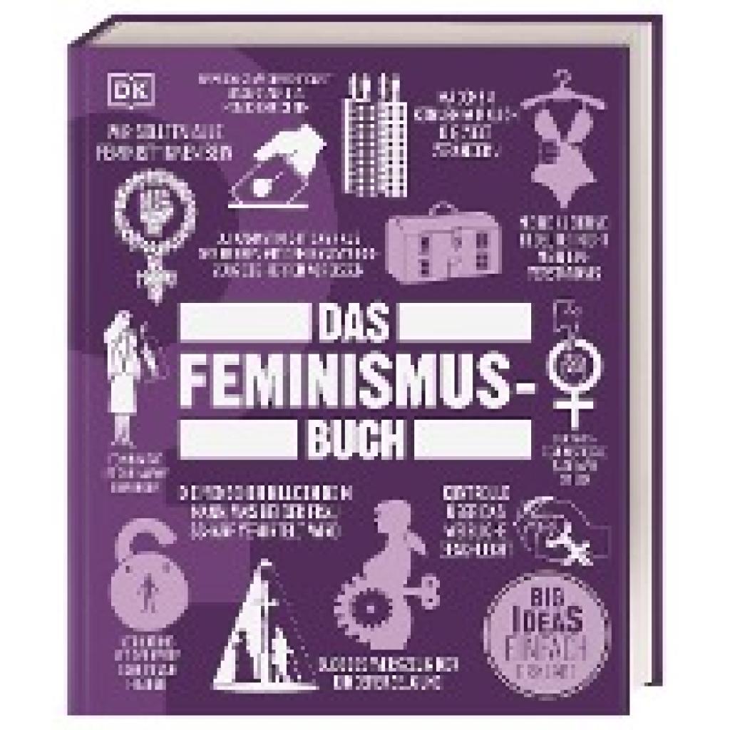 9783831039128 - Das Feminismus-Buch - Georgie Carroll Beverley Duguid Kathryn Gehred Liana Kirillova Ann Kramer Marian Smith Holmes Shannon Weber Gebunden