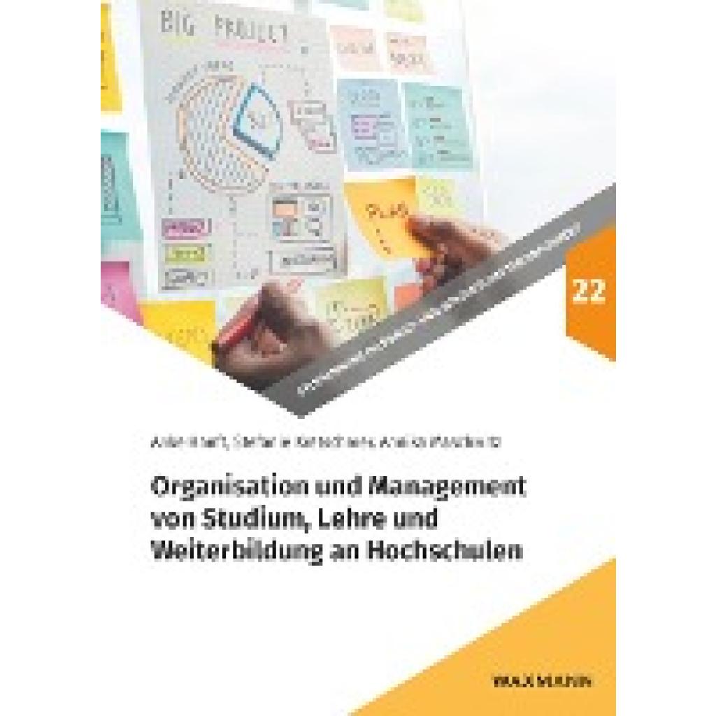 Hanft, Anke: Organisation und Management von Studium, Lehre und Weiterbildung an Hochschulen