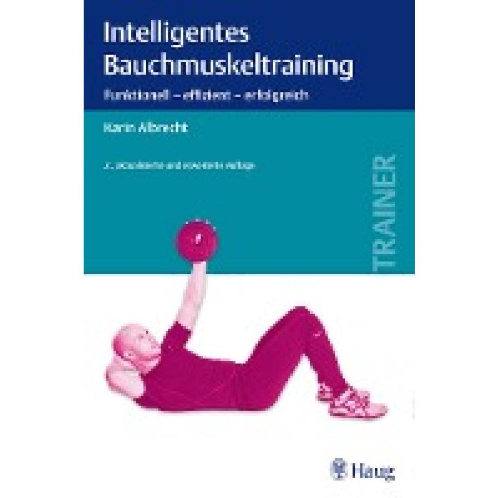Intelligentes Bauchmuskeltraining (Albrecht, Karin)