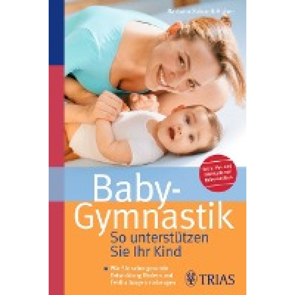 9783830435464 - Baby-Gymnastik So unterstützen Sie Ihr Kind - Barbara Zukunft-Huber Kartoniert (TB) 9783830435464 - Baby-Gymnastik So unterstützen Sie Ihr Kind - Barbara Zukunft-Huber Kartoniert (TB)