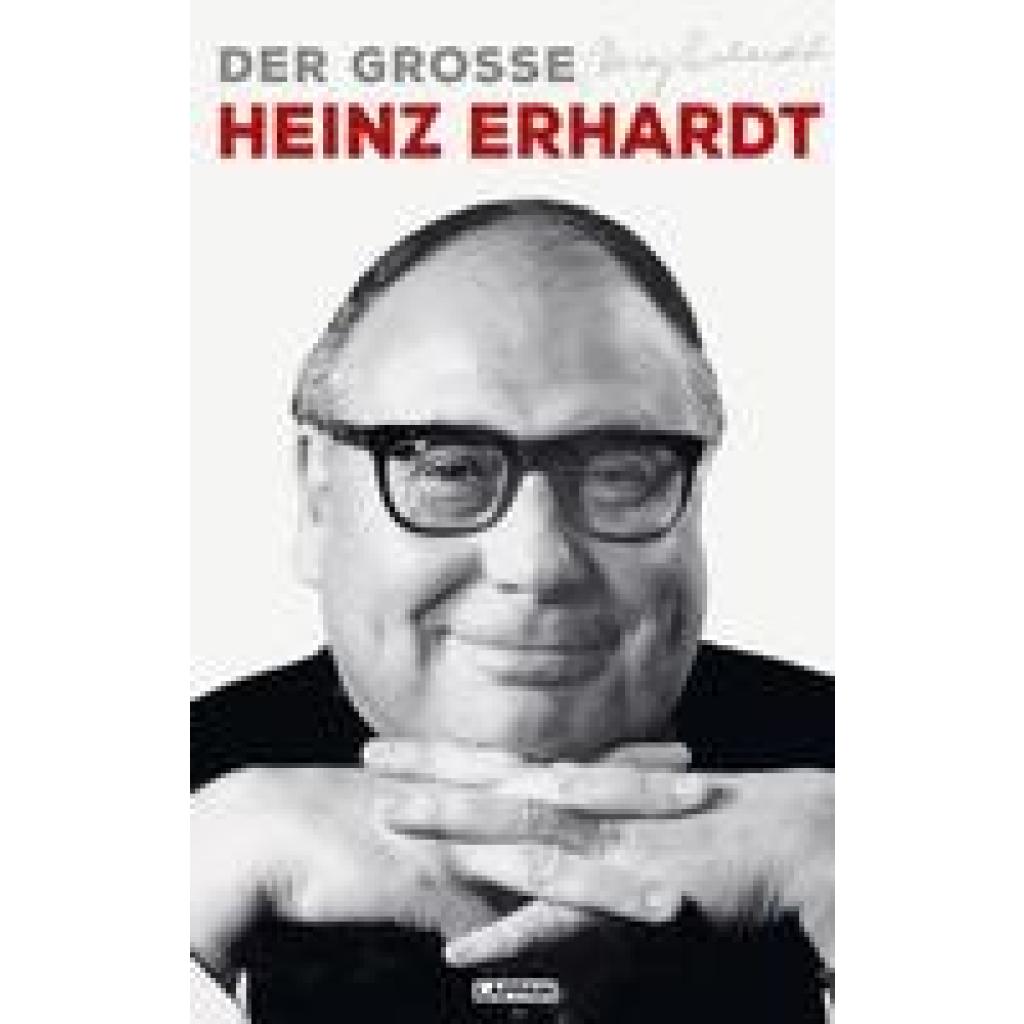 Der große Heinz Erhardt (Erhardt, Heinz)