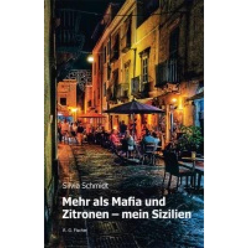 9783830194620 - Mehr als Mafia und Zitronen - mein Sizilien - Silvia Schmidt 9783830194620 - Mehr als Mafia und Zitronen - mein Sizilien - Silvia Schmidt
