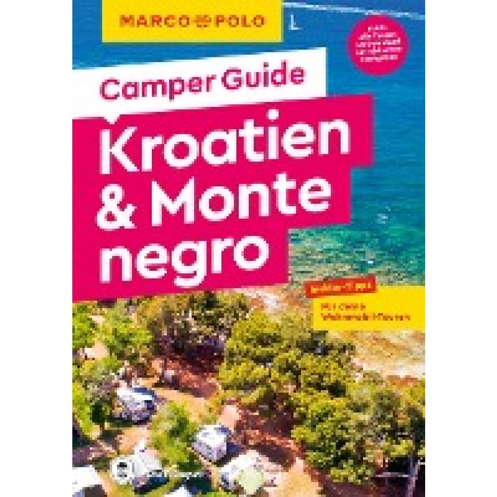 9783829731867 - MARCO POLO Camper Guide   MARCO POLO Camper Guide Kroatien & Montenegro - Mirko Kaupat Kartoniert (TB)