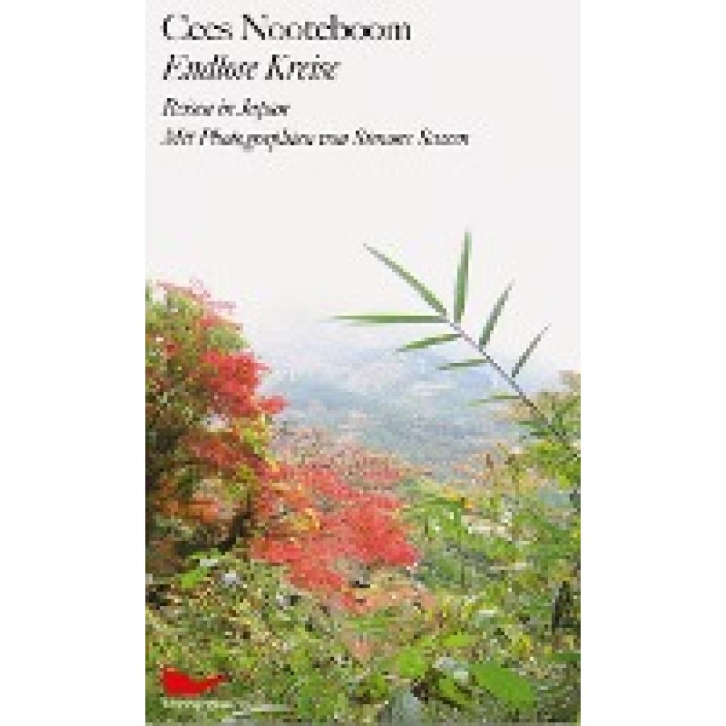 Endlose Kreise. Reisen in Japan (Nooteboom, Cees)