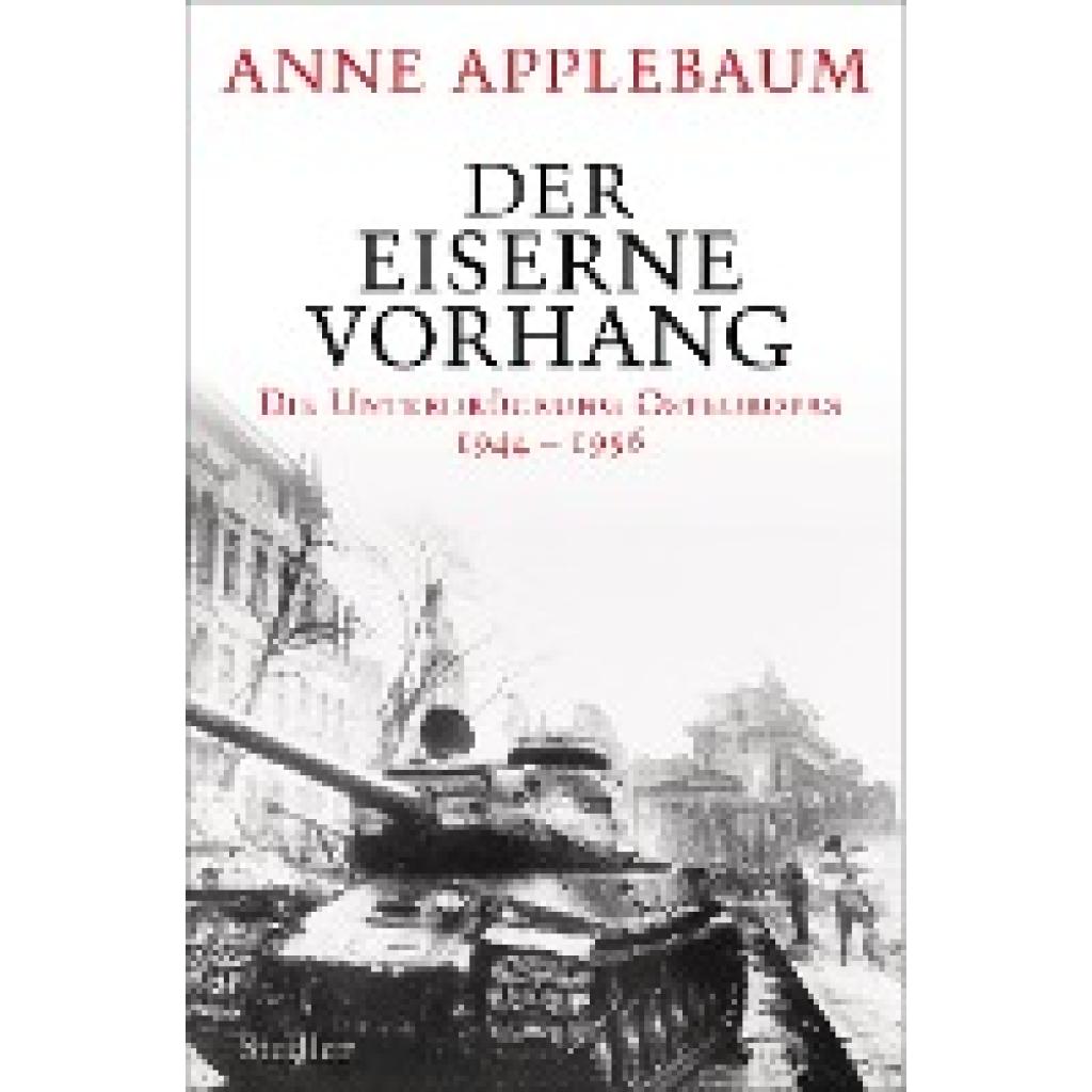 Applebaum, Anne: Der Eiserne Vorhang