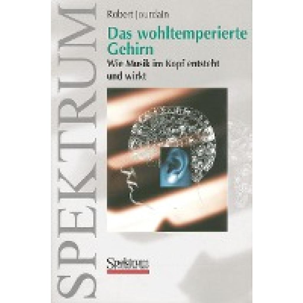 9783827411228 - Das wohltemperierte Gehirn - Robert Jourdain Kartoniert (TB)