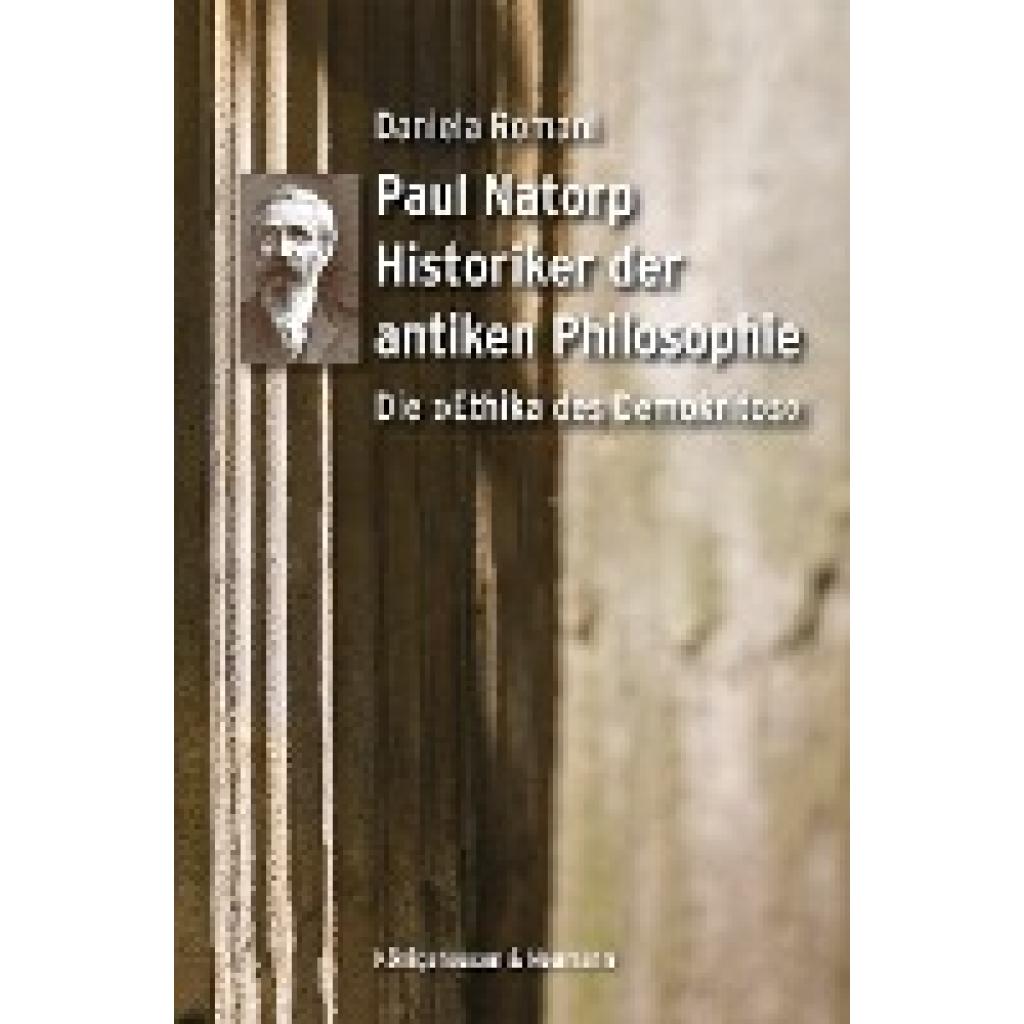 9783826070921 - Paul Natorp Historiker der antiken Philosophie - Daniela Romani Kartoniert (TB)