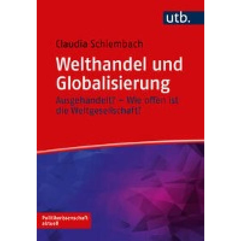 Schlembach, Claudia: Welthandel und Globalisierung