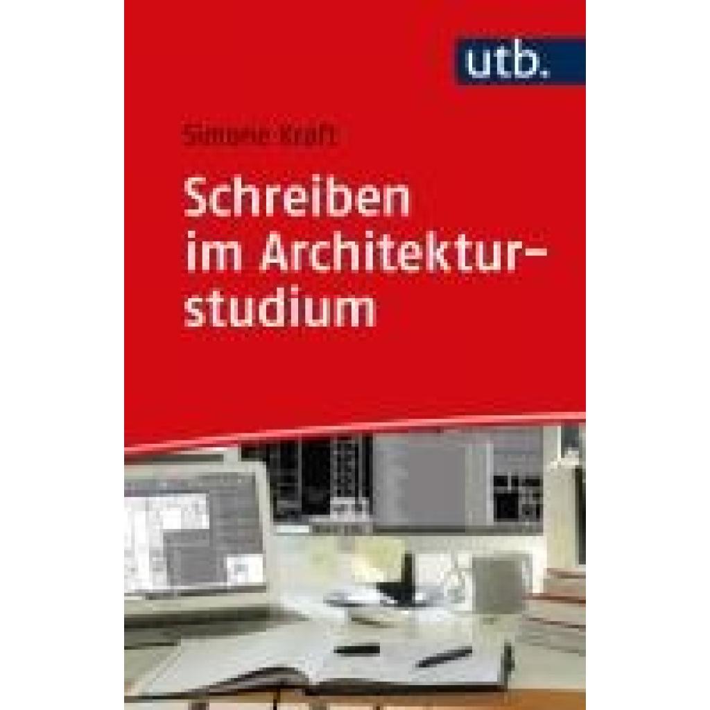 Kraft, Simone: Schreiben im Architekturstudium