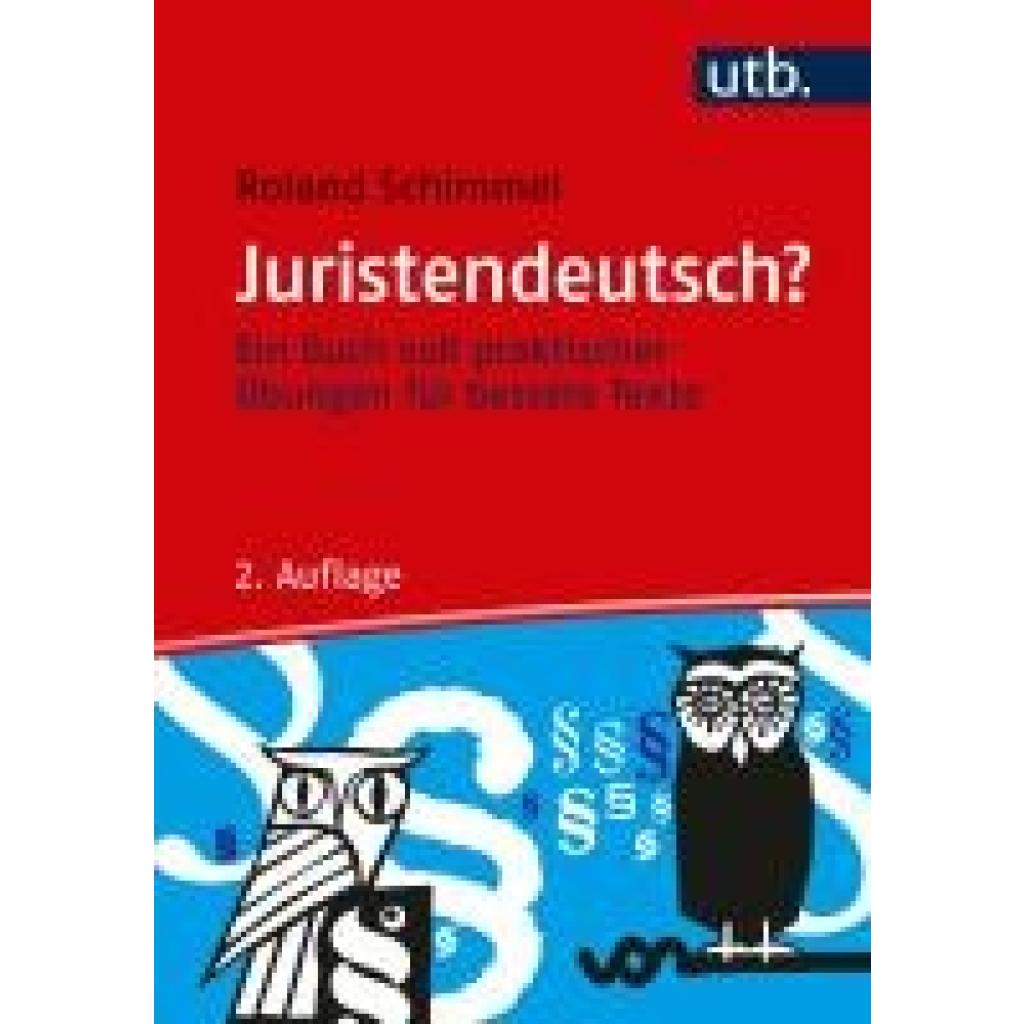 9783825255336 - Juristendeutsch?   UTB M Bd5451 - Roland Schimmel Taschenbuch