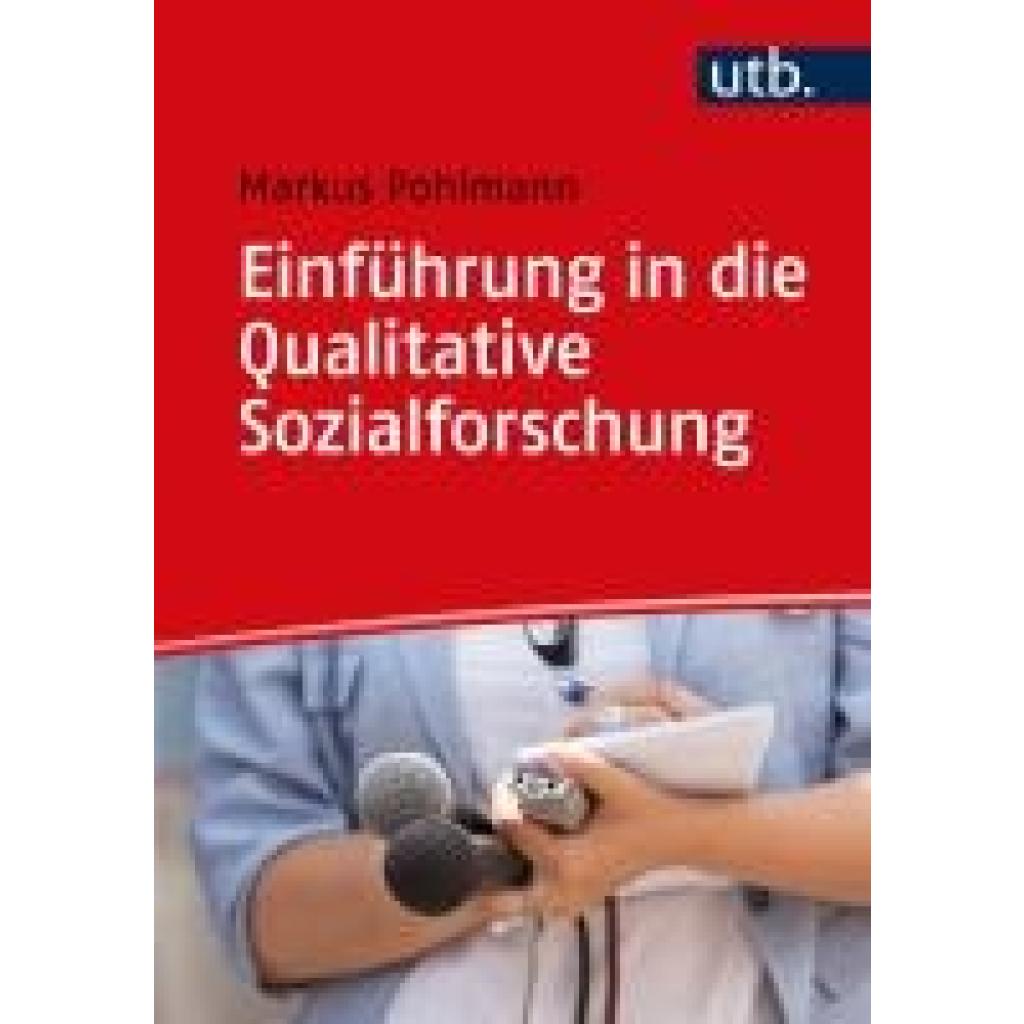 9783825255305 - Einführung in die Qualitative Sozialforschung - Markus Pohlmann Taschenbuch