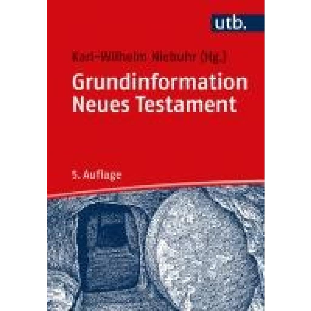 9783825253769 - Grundinformation Neues Testament Taschenbuch 9783825253769 - Grundinformation Neues Testament Taschenbuch