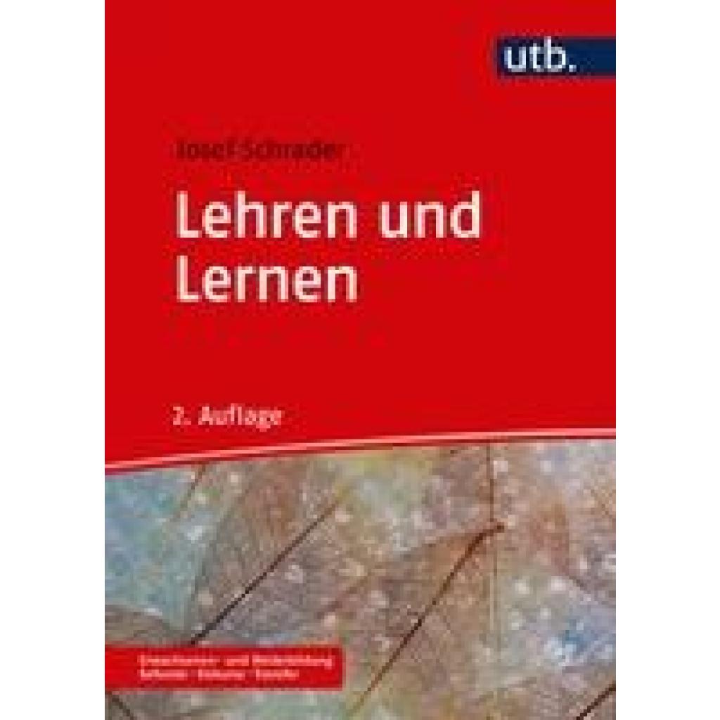 Schrader, Josef: Lehren und Lernen