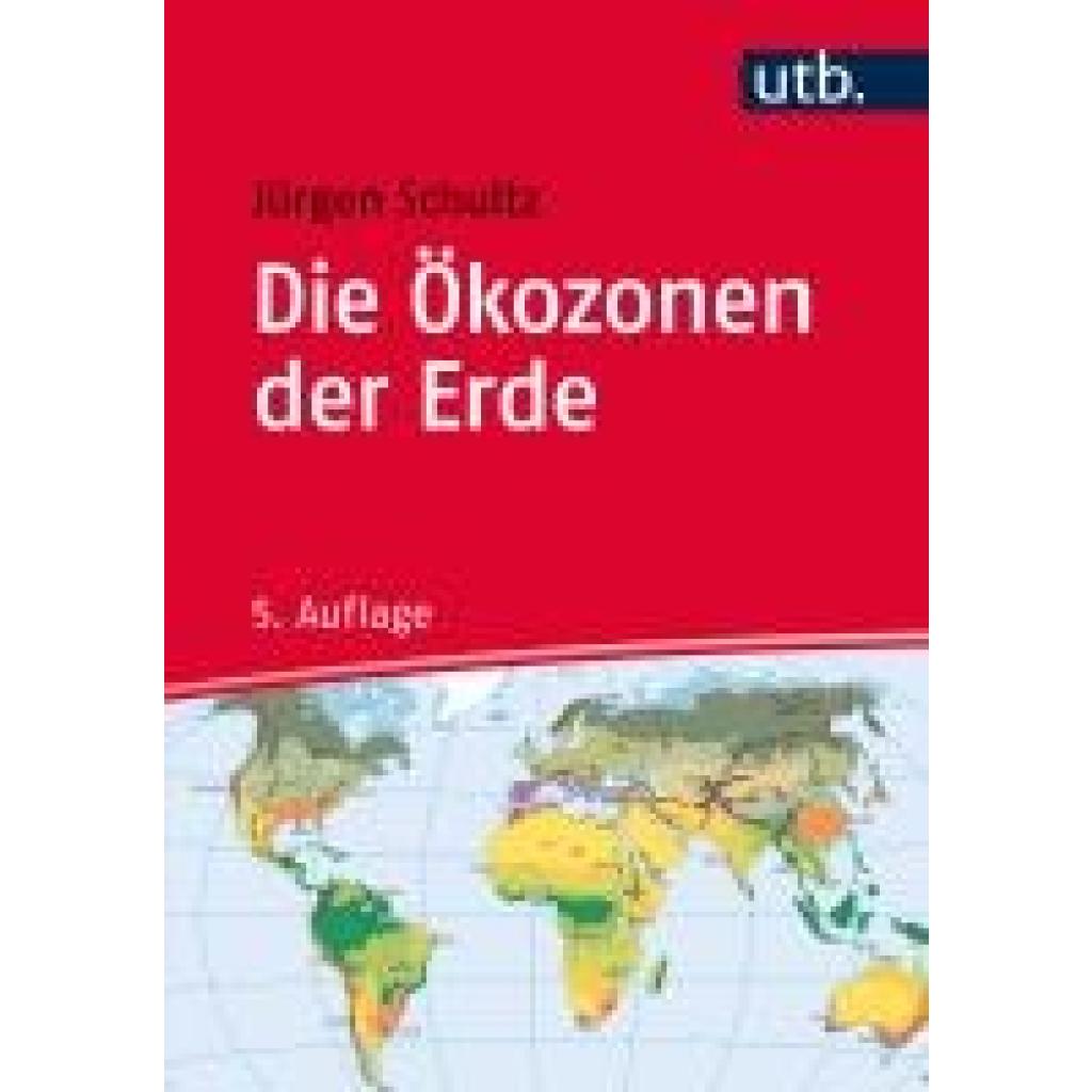 9783825246280 - Die Ökozonen der Erde - Jürgen Schultz Taschenbuch