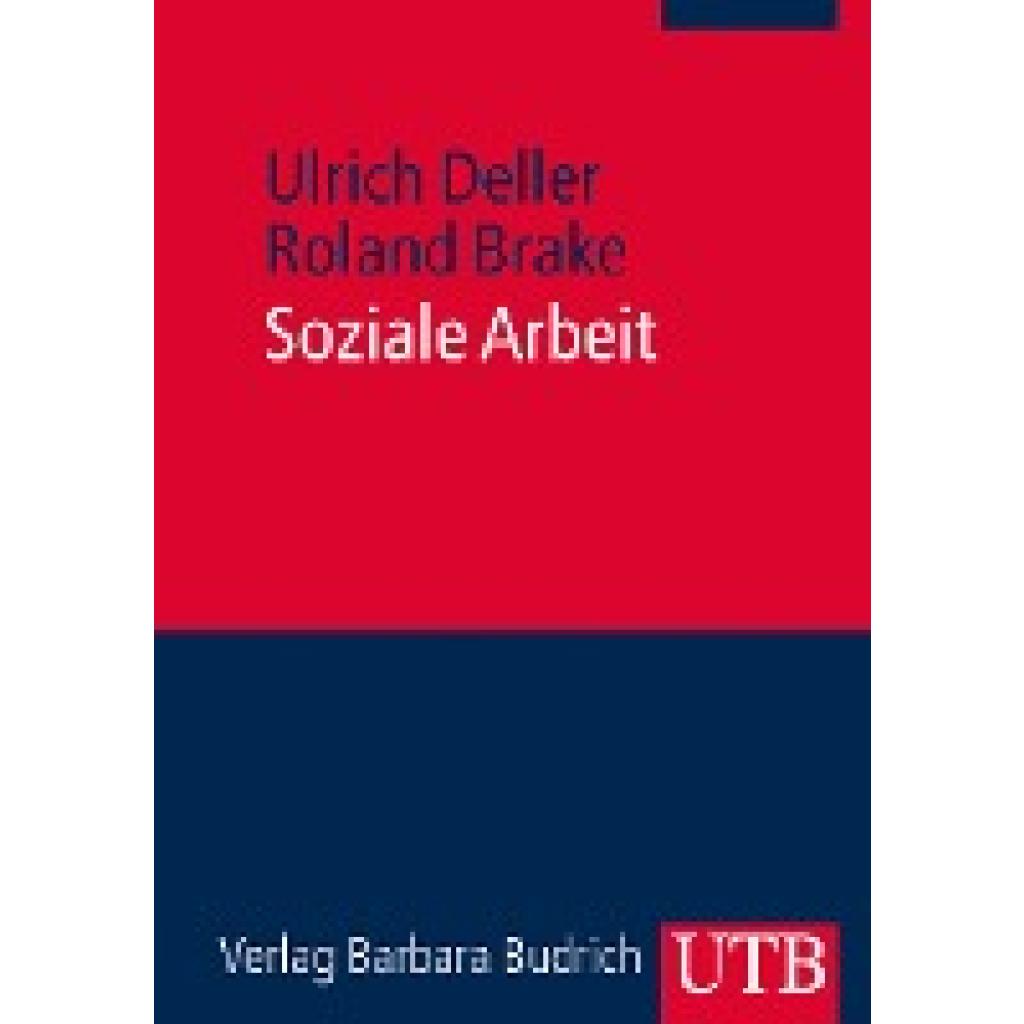9783825237783 - Roland Brake - GEBRAUCHT Soziale Arbeit Grundlagen für Theorie und Praxis - Preis vom 18082023 050225 h
