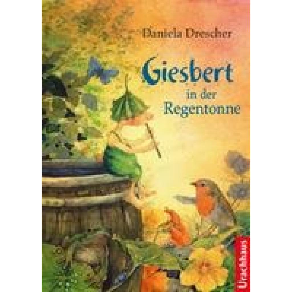 9783825179885 - Giesbert in der Regentonne - Daniela Drescher Gebunden